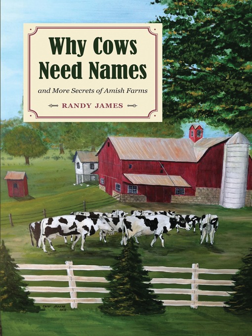 Title details for Why Cows Need Names by Randy James - Available